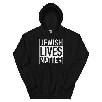 Jewish Lives Matter Unisex Hoodie